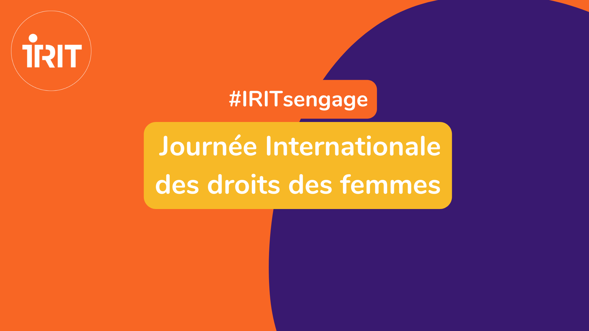 8 mars : Journée Internationales des droits des femmes, IRIT